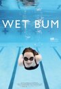 Смотреть «Wet Bum» онлайн фильм в хорошем качестве