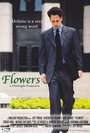 Flowers (2004) трейлер фильма в хорошем качестве 1080p