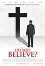 Смотреть «Ты веришь?» онлайн фильм в хорошем качестве
