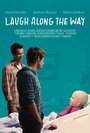 Смотреть «Laugh Along the Way» онлайн фильм в хорошем качестве