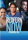 Redfern Now: Promise Me (2015) трейлер фильма в хорошем качестве 1080p