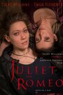 Смотреть «Juliet & Romeo» онлайн фильм в хорошем качестве