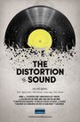 The Distortion of Sound (2014)