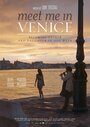 Смотреть «Встречай меня в Венеции» онлайн фильм в хорошем качестве