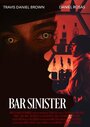 Bar Sinister (2014) трейлер фильма в хорошем качестве 1080p
