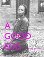 Смотреть «A Good Egg» онлайн фильм в хорошем качестве