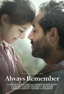 Always Remember (2014) трейлер фильма в хорошем качестве 1080p
