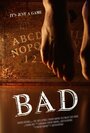 Bad (2014) кадры фильма смотреть онлайн в хорошем качестве