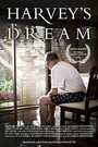 Смотреть «Harvey's Dream» онлайн фильм в хорошем качестве