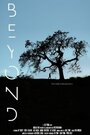 Смотреть «Beyond» онлайн фильм в хорошем качестве