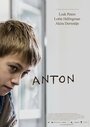 Anton (2014) трейлер фильма в хорошем качестве 1080p