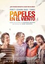 Papeles en el viento (2015) трейлер фильма в хорошем качестве 1080p