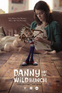 Дэнни и дикая банда (2014) трейлер фильма в хорошем качестве 1080p