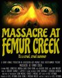 Massacre at Femur Creek (2014)