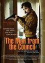 The Man from the Council (2015) трейлер фильма в хорошем качестве 1080p