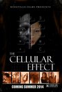 The Cellular Effect (2017) кадры фильма смотреть онлайн в хорошем качестве