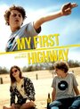 My First Highway (2016) кадры фильма смотреть онлайн в хорошем качестве