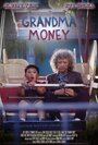 Смотреть «Grandma Money» онлайн фильм в хорошем качестве