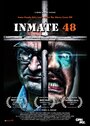 Смотреть «Inmate 48» онлайн фильм в хорошем качестве