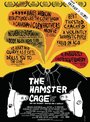 Смотреть «The Hamster Cage» онлайн фильм в хорошем качестве