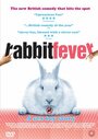 Смотреть «Кроличья лихорадка» онлайн фильм в хорошем качестве