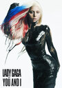 Lady Gaga: Yoü and I (2011) скачать бесплатно в хорошем качестве без регистрации и смс 1080p