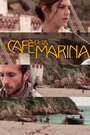 Смотреть «Кафе 'Марина'» онлайн фильм в хорошем качестве