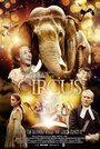 Цирк (2013) кадры фильма смотреть онлайн в хорошем качестве