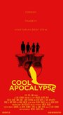Cool Apocalypse (2015) трейлер фильма в хорошем качестве 1080p
