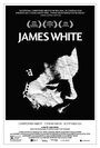Смотреть «Джеймс Уайт» онлайн фильм в хорошем качестве