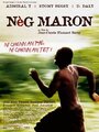 Смотреть «Nèg maron» онлайн фильм в хорошем качестве