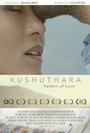Kushuthara: Pattern of Love (2014)