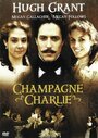 Смотреть «Чарли `Шампань`» онлайн фильм в хорошем качестве