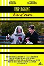 Смотреть «Unplugging Aunt Vera» онлайн фильм в хорошем качестве