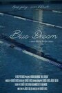 Blue Dream (2014) трейлер фильма в хорошем качестве 1080p