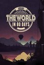 Around the World in 80 Days (2015) кадры фильма смотреть онлайн в хорошем качестве