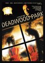 Дэдвуд Парк (2007) кадры фильма смотреть онлайн в хорошем качестве