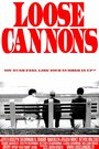Loose Cannons (2014)