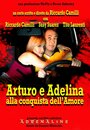 Смотреть «Arturo & Adelina alla conquista dell'amore» онлайн фильм в хорошем качестве