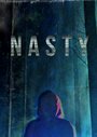 Nasty (2015) трейлер фильма в хорошем качестве 1080p