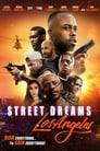 Уличные мечты – Лос-Анджелес (2018) трейлер фильма в хорошем качестве 1080p
