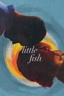 Смотреть «Маленькая рыбка» онлайн фильм в хорошем качестве