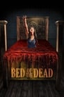 Смотреть «Кровать мертвецов» онлайн фильм в хорошем качестве