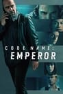 Смотреть «Код: Император» онлайн фильм в хорошем качестве