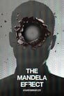 Смотреть «Эффект Манделы» онлайн фильм в хорошем качестве