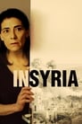 Смотреть «В Сирии» онлайн фильм в хорошем качестве