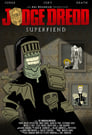 Смотреть «Судья Дредд: Суперзлодей» онлайн в хорошем качестве