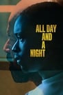 Весь день и ночь (2020) трейлер фильма в хорошем качестве 1080p