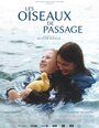 Смотреть «Les oiseaux de passage» онлайн фильм в хорошем качестве