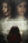 The Moment I Was Alone (2015)